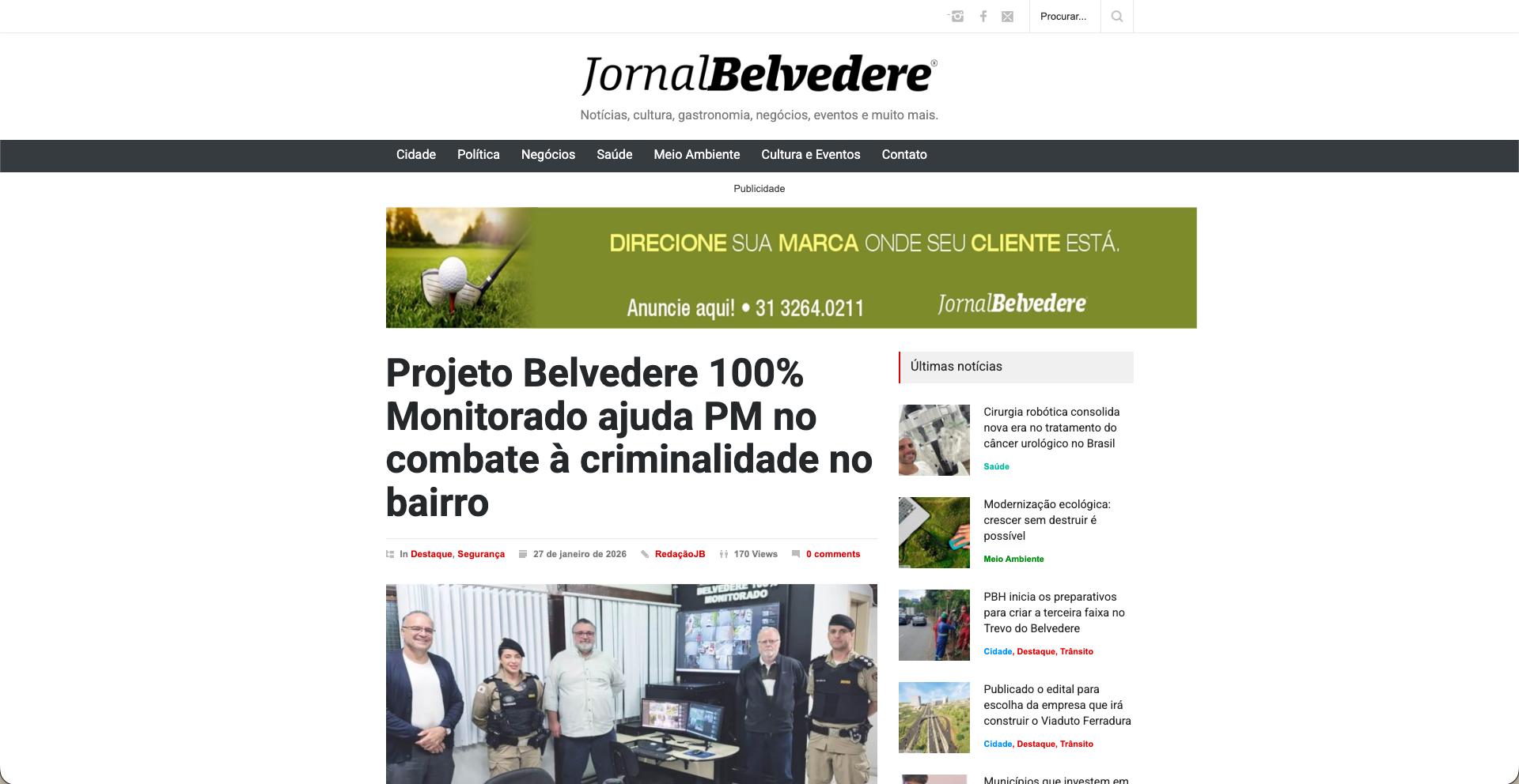 Belvedere 100% monitorada